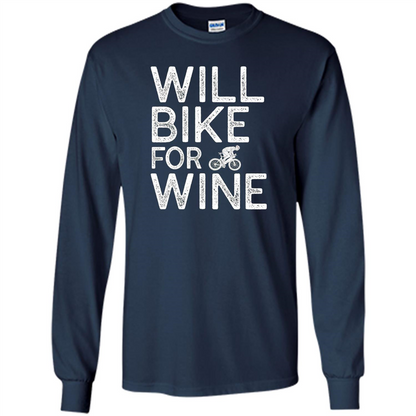 Cyclist Biker T-shirt Will Bike For Wine Navy
