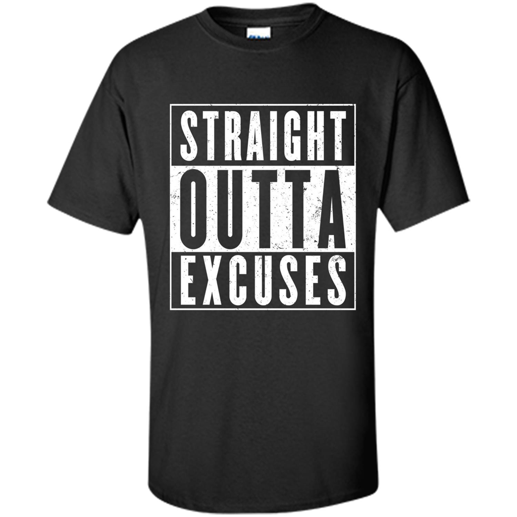 Straight Outta Excuses T-Shirt Black