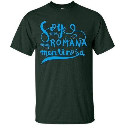 Soyee Una Muy Romana Mentirosa T-Shirt Forest Green