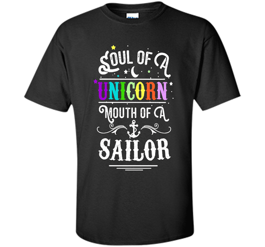 Soul Of A Unicorn Mouth Of A Sailor T-shirt Black