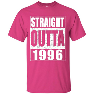 Straight Outta 1996 T-Shirt Born In 1996