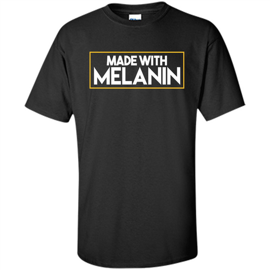 Made With Melanin T-shirt Black