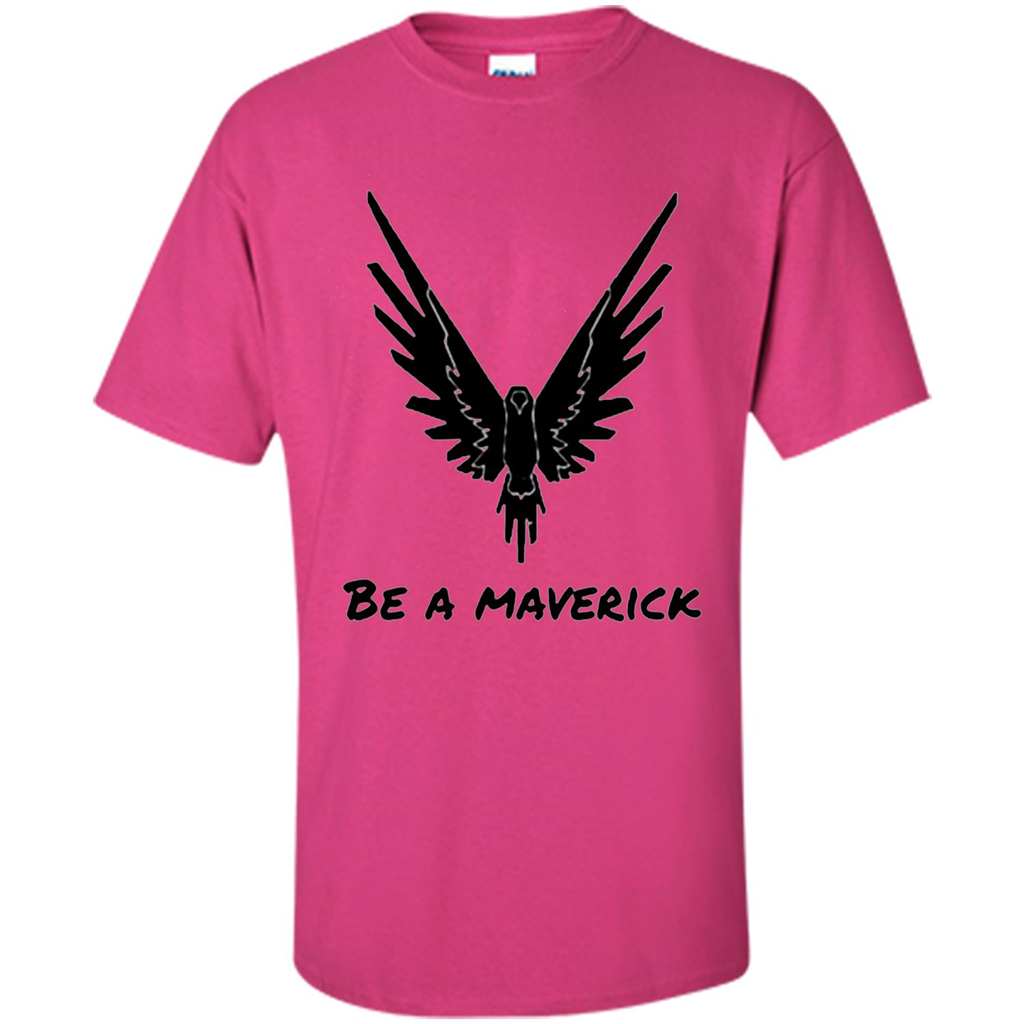 Be A Maverick T-shirt Heliconia