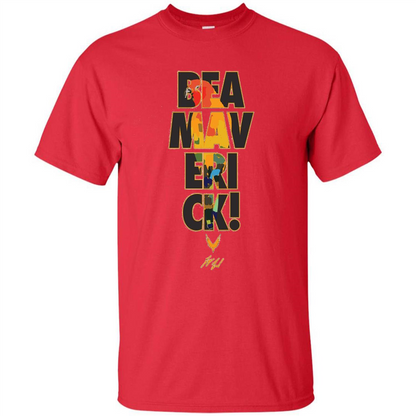 Be A Maverick T-shirt Red