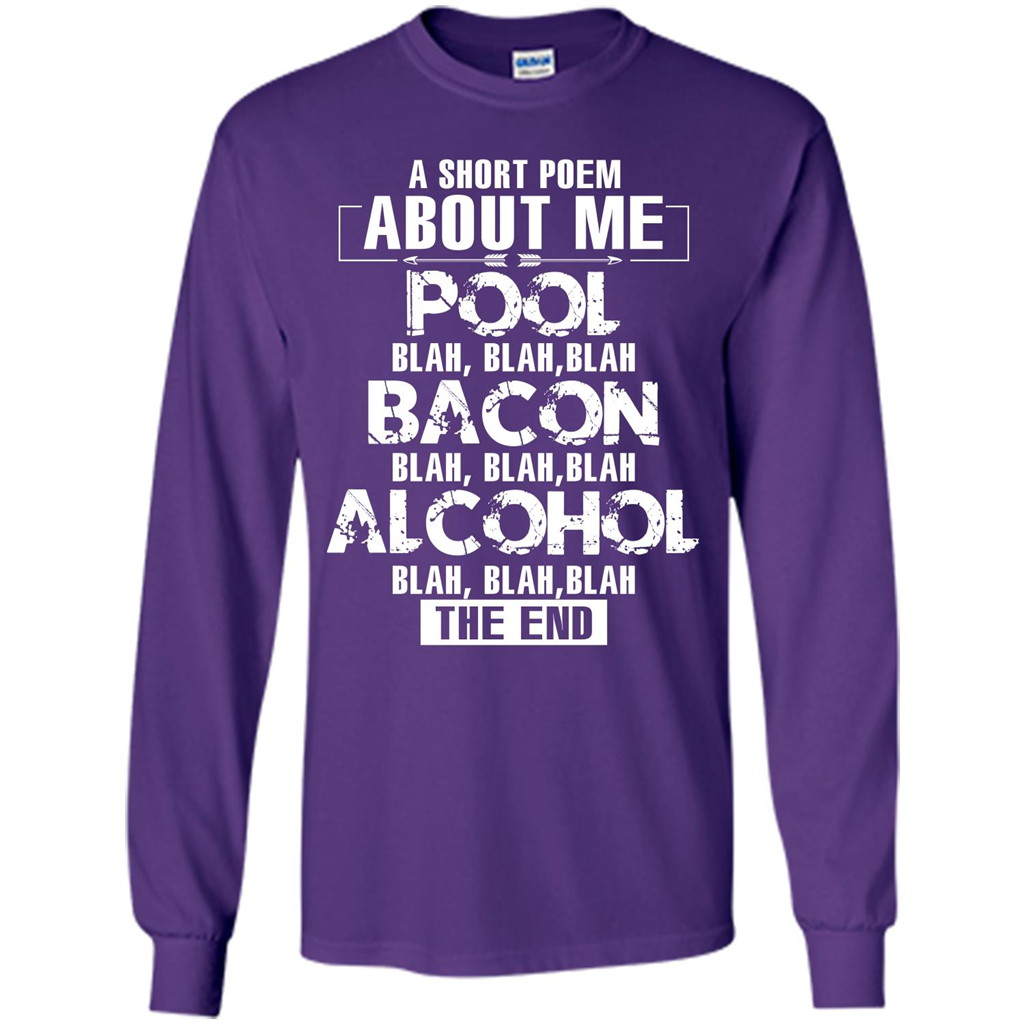 Bacon T-shirt A Short Poem About Me Pool T-shirt Purple