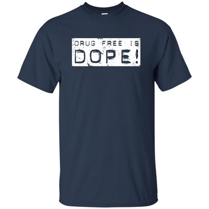 Drug Free Is Dope T-shirt Navy