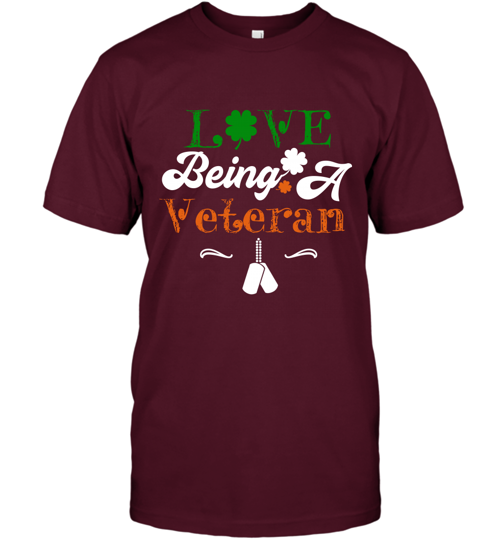 Love Being A Veteran Saint Patricks Day Shirt T-Shirt Maroon