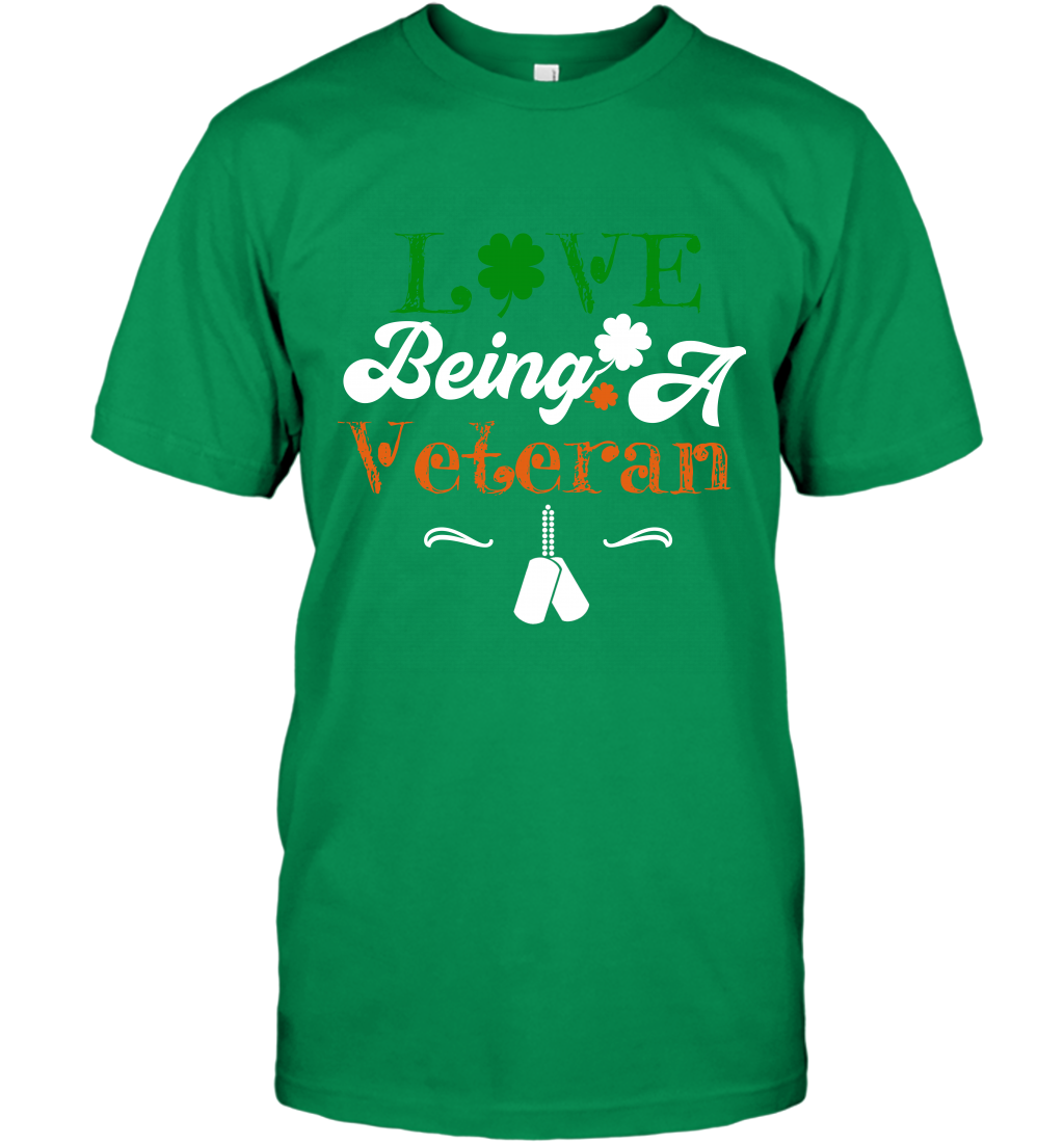 Love Being A Veteran Saint Patricks Day Shirt T-Shirt Irish Green