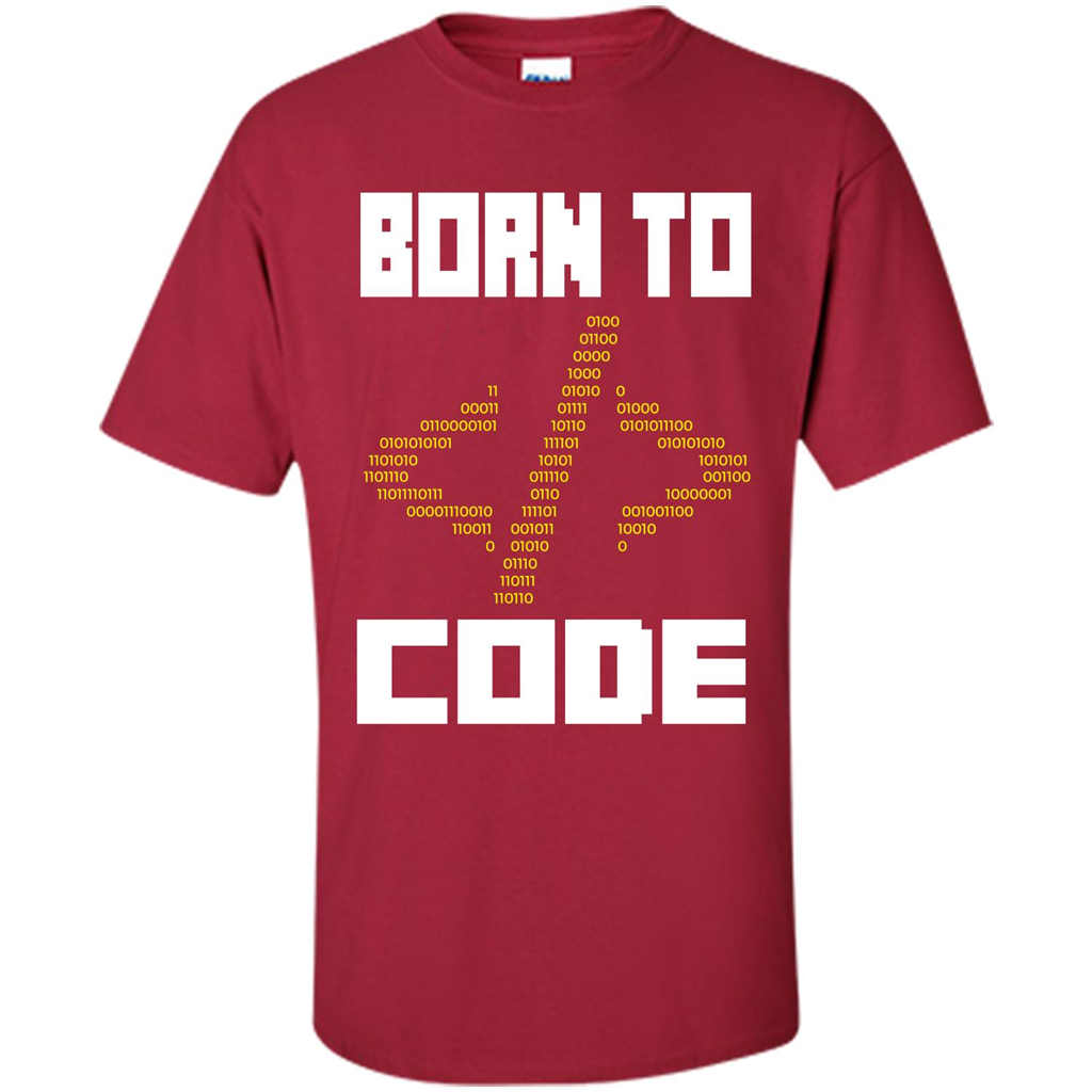 Programmers T-shirt Born To Code Design Developer Cardinal