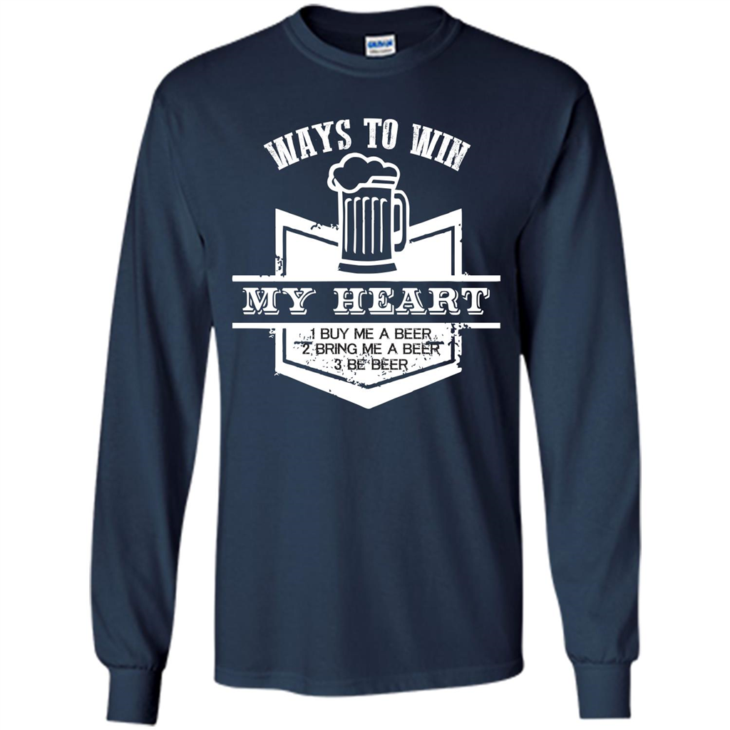 Beer T-shirt Ways To Win My Heart Navy