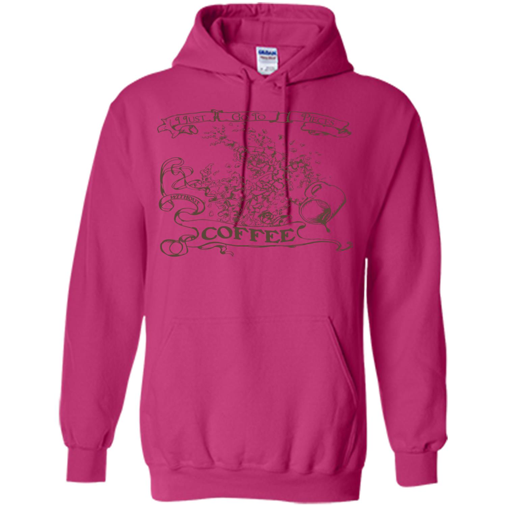 Coffee T-shirt I Go To Pieces Heliconia