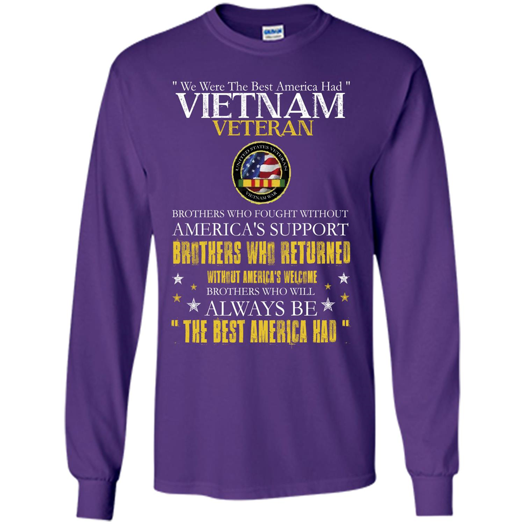 Vietnam Veteran T-shirt We Were The Best America Had Purple