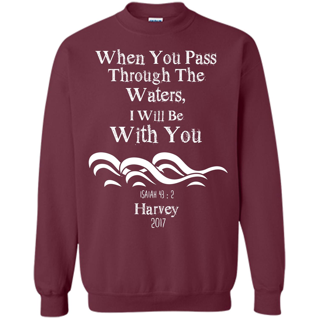 Christian T-shirt When You Pass Through The Waters I Will Be With You Isaiah