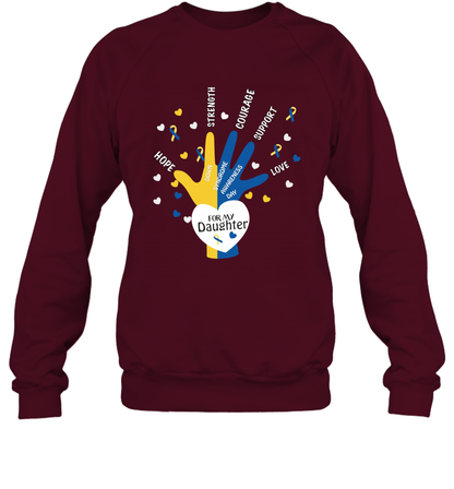 Hope Strength Courage Support Down Syndrome Awareness Day For My Daughter Shirt Sweatshirt Maroon