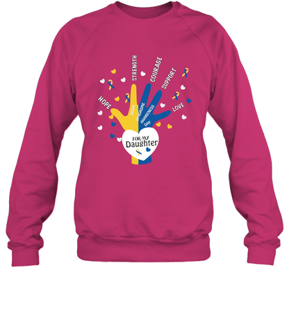 Hope Strength Courage Support Down Syndrome Awareness Day For My Daughter Shirt Sweatshirt Heliconia