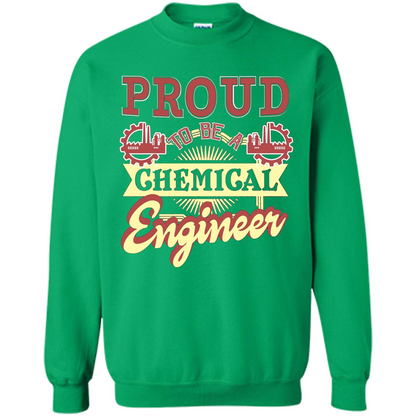 Chemical Engineer T-shirt - Proud Chemical Engineer Irish Green