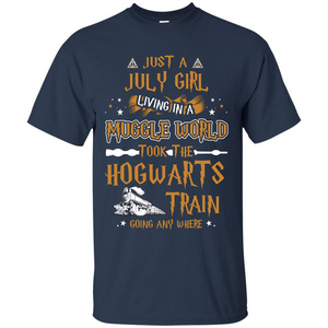 Harry Potter T-shirt Just A July Girl Living In A Muggle World