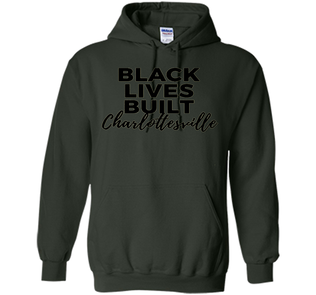 Black Lives Built Charlottesville T-Shirt t-shirt Forest Green