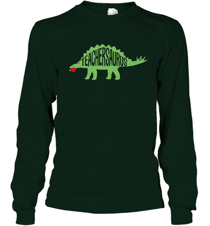 Teachersaurus Teacher Saurus Shirt Long Sleeve T-Shirt Long Sleeve T-Shirt Forest Green