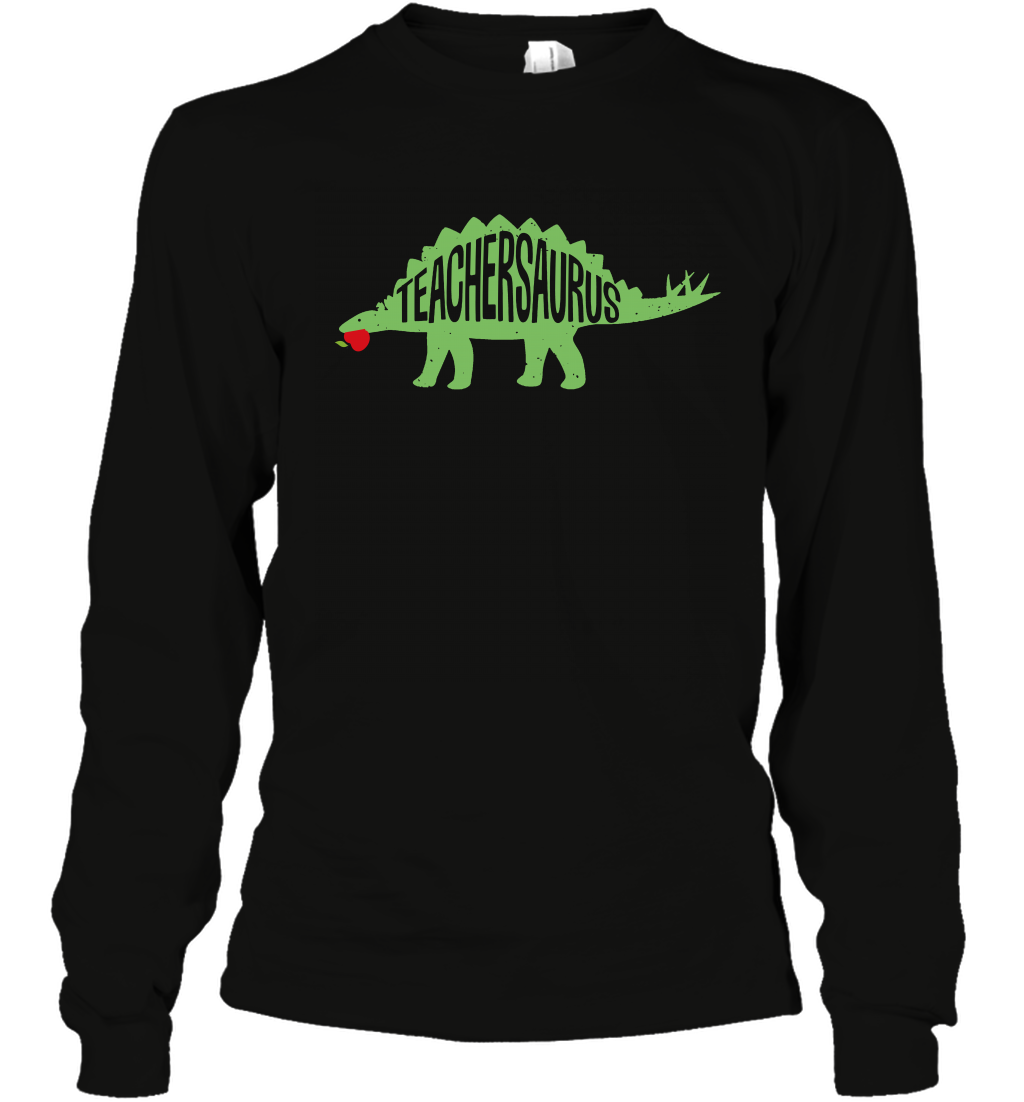 Teachersaurus Teacher Saurus Shirt Long Sleeve T-Shirt Long Sleeve T-Shirt Black