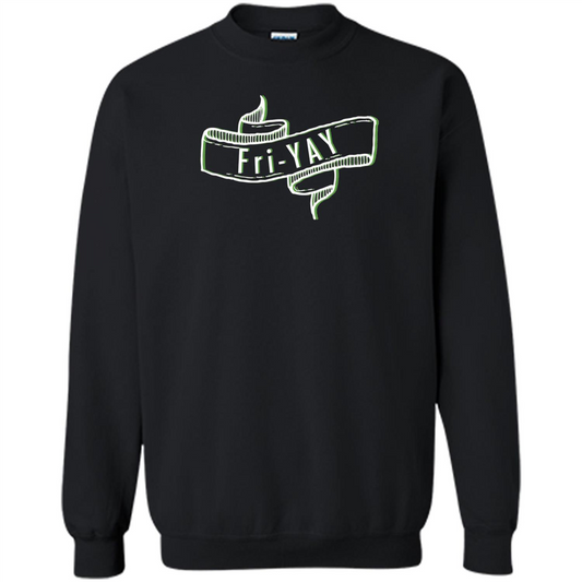 Fri-Yay - Friday T-shirt Black