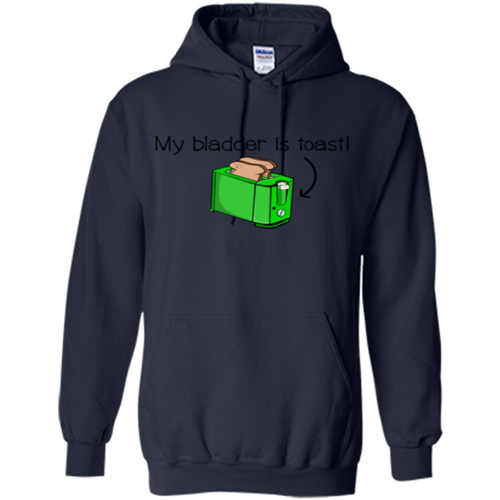 Funny Bladder Problems T-shirt Toast Navy