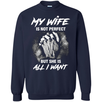 Husband T-shirt My Wife Is Not Perfect But She Is All I Need Navy