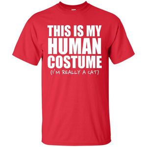 This Is My Human Costume I'm Really A Cat Halloween T-Shirt