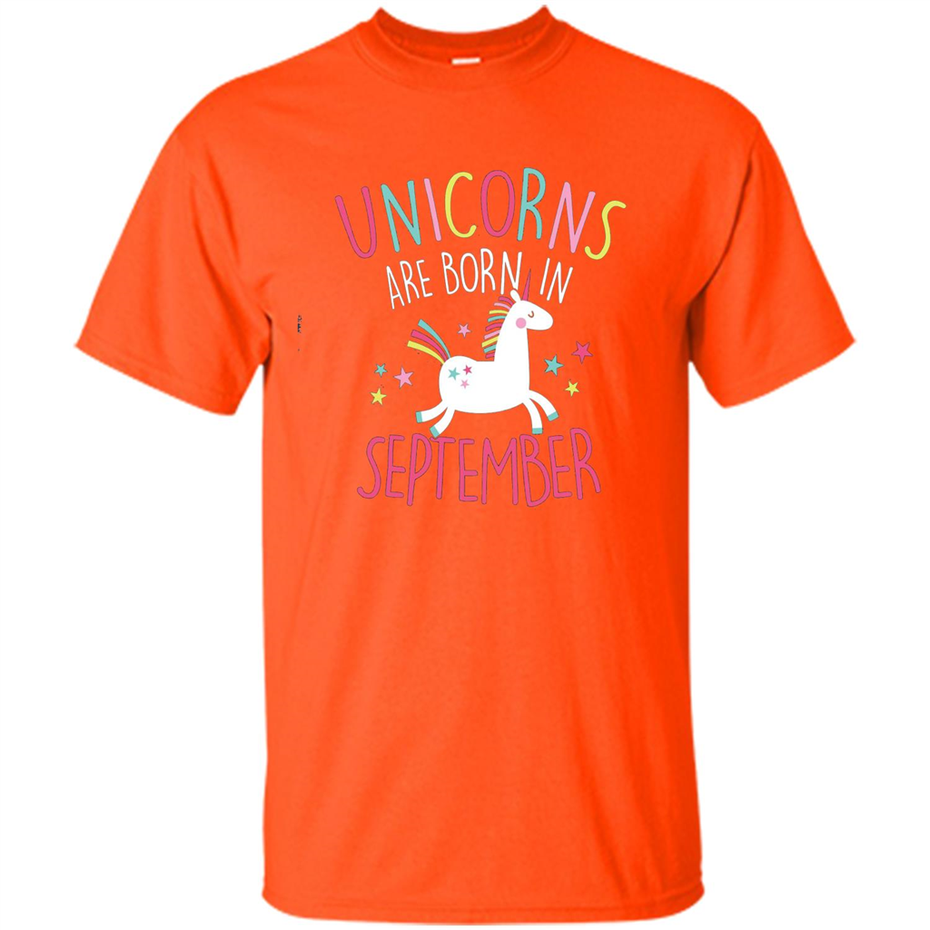 Unicorns Are Born In September Birthday T-Shirt Orange