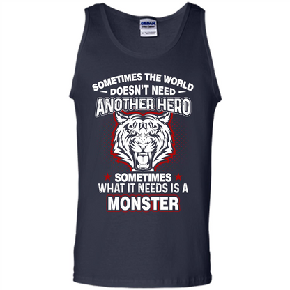 Sometimes The World Doesn't Need Another Hero T-shirt Navy