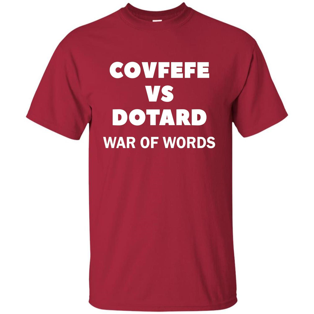 Covfefe vs Dotard T-Shirt War Of Words Cardinal