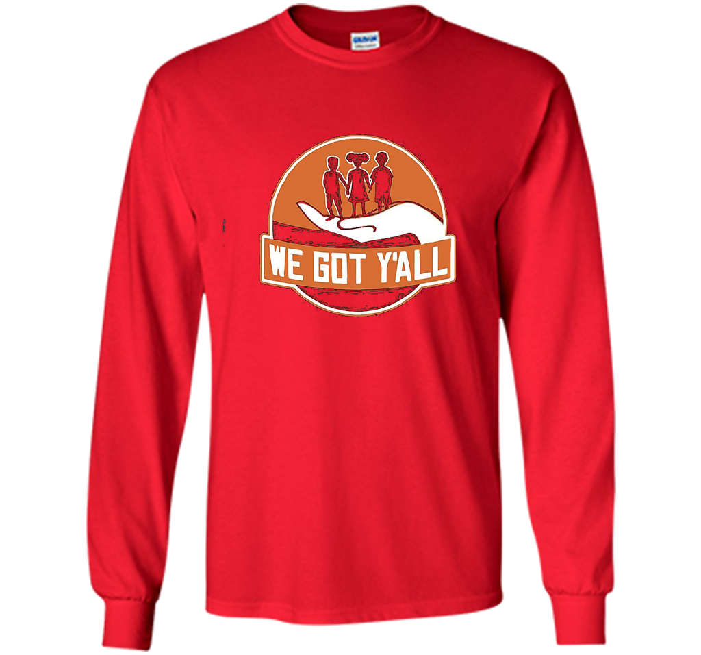 We Got Y'all T-shirt Red