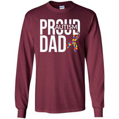 Proud Autism Dad T-shirt Autism Awareness Maroon
