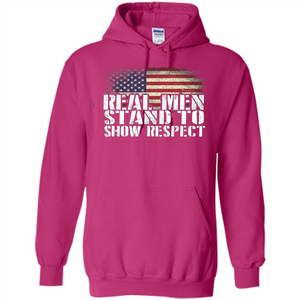Military T-shirt Real Men Stand To Show Respect