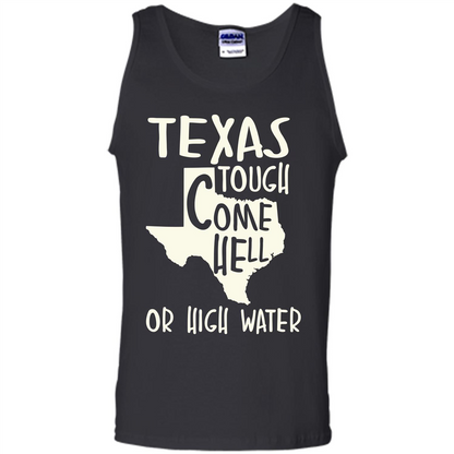 Texas Tough Come Hell Or High Water T-shirt Black
