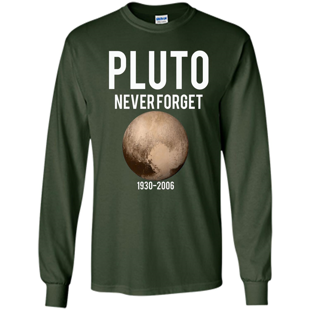 Funny Pluto Never Forget 1930-2006 T-shirt Forest Green