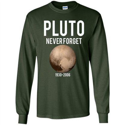 Funny Pluto Never Forget 1930-2006 T-shirt Forest Green