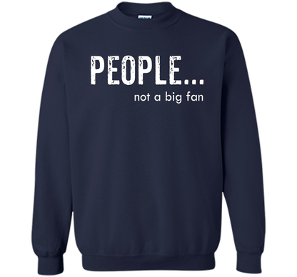 People Not A Big Fan T-shirt Navy