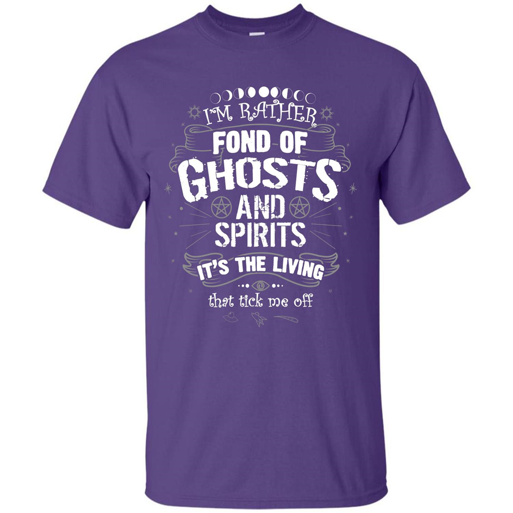 I'm Rather Fond Of Ghosts And Spirits T-shirt Purple