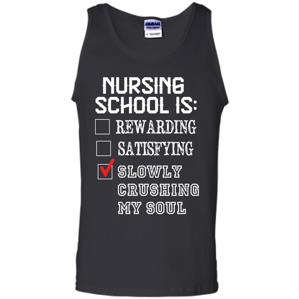 Nurse T-shirt Nursing School Is Slowly Crushing My Soul T-shirt Black