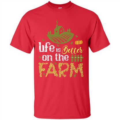Farmer T-shirt Life Is Better On The Farm T-shirt Red