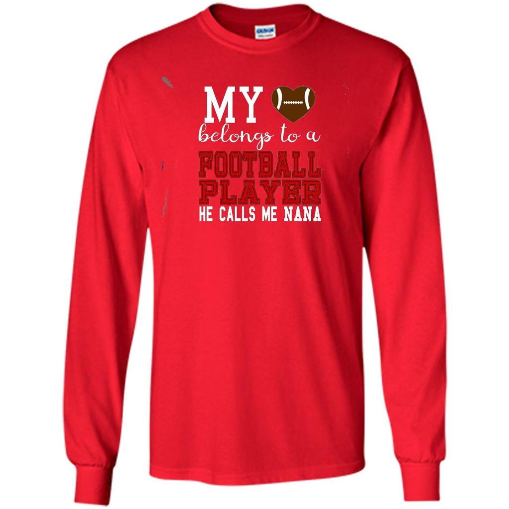 My Belongs To A Footbal Player He Calls Me Nana T-shirt Red