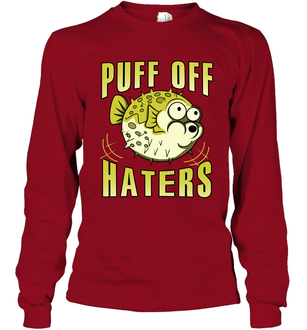 Puff Off Haters Shirt Long Sleeve T-Shirt Long Sleeve T-Shirt Cardinal Red