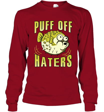 Puff Off Haters Shirt Long Sleeve T-Shirt Long Sleeve T-Shirt Cardinal Red