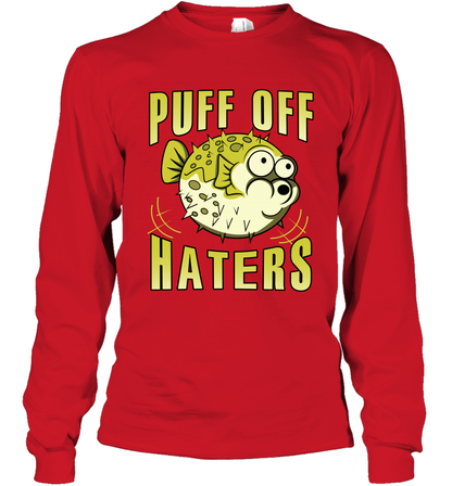 Puff Off Haters Shirt Long Sleeve T-Shirt Long Sleeve T-Shirt Red
