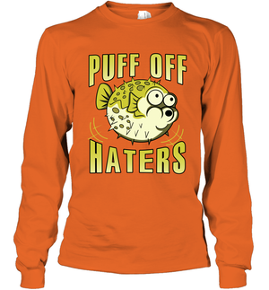Puff Off Haters Shirt Long Sleeve T-Shirt