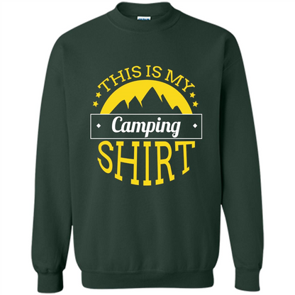 This Is My Camping T-Shirt For Hiking And Exploring Forest Green