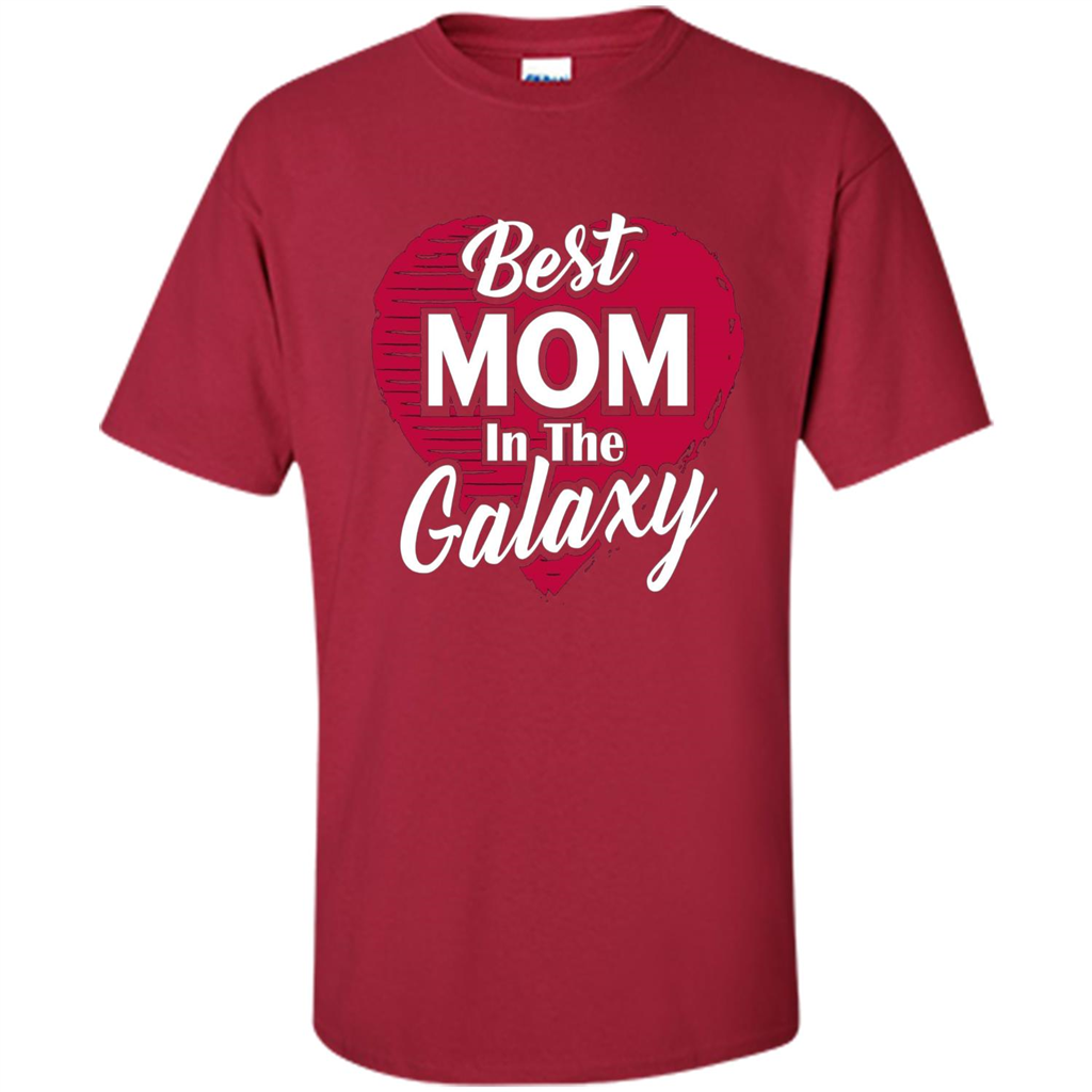 Mothers Day T-shirt Best Mom In The Galaxy Cardinal