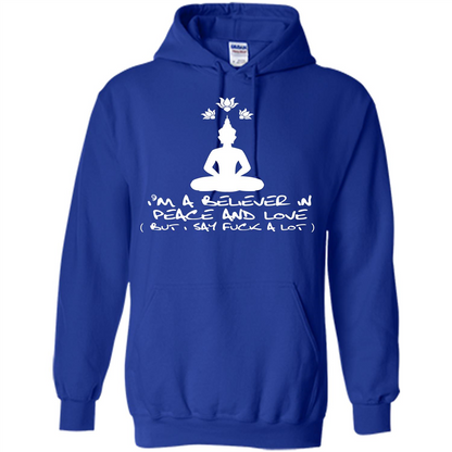 Buddhist T-shirt I'm A Believer In Peace And Love T-shirt Royal