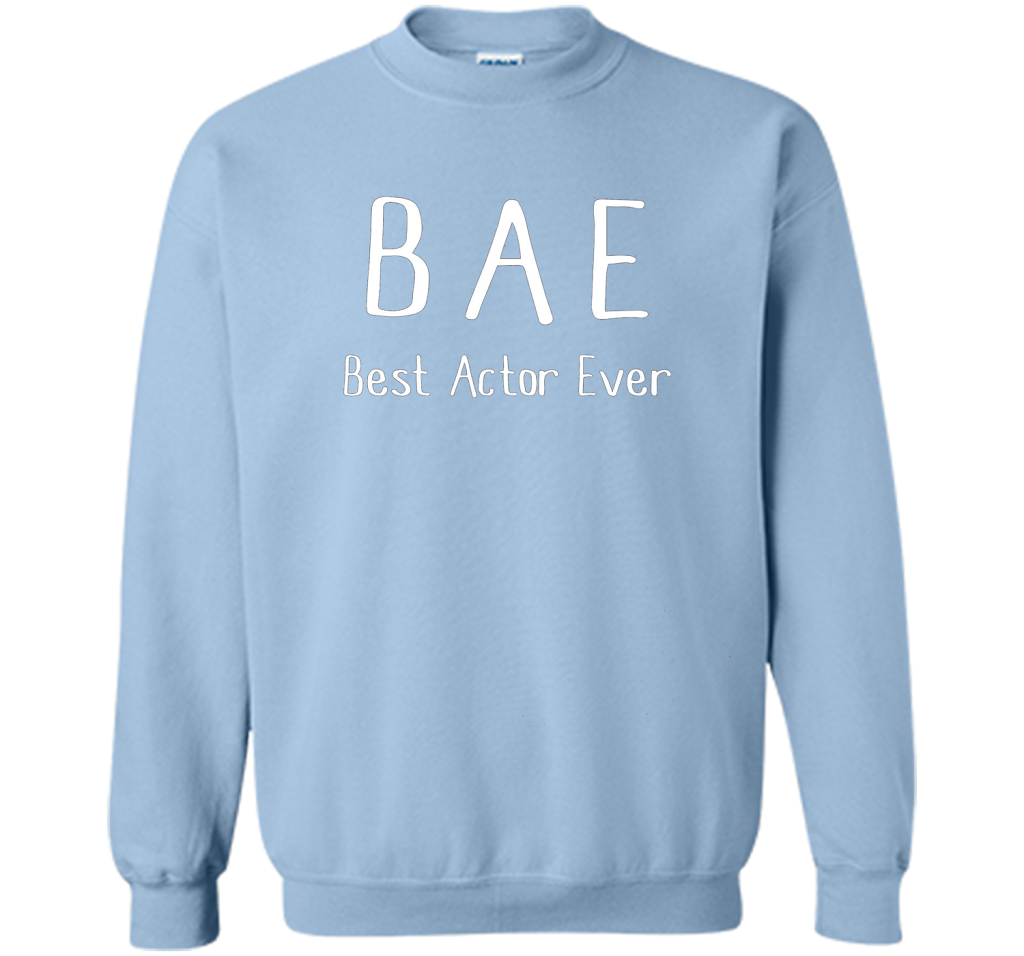 BAE Best Actor Ever Tshirt funny acting drama theater shirt shirt Light Blue